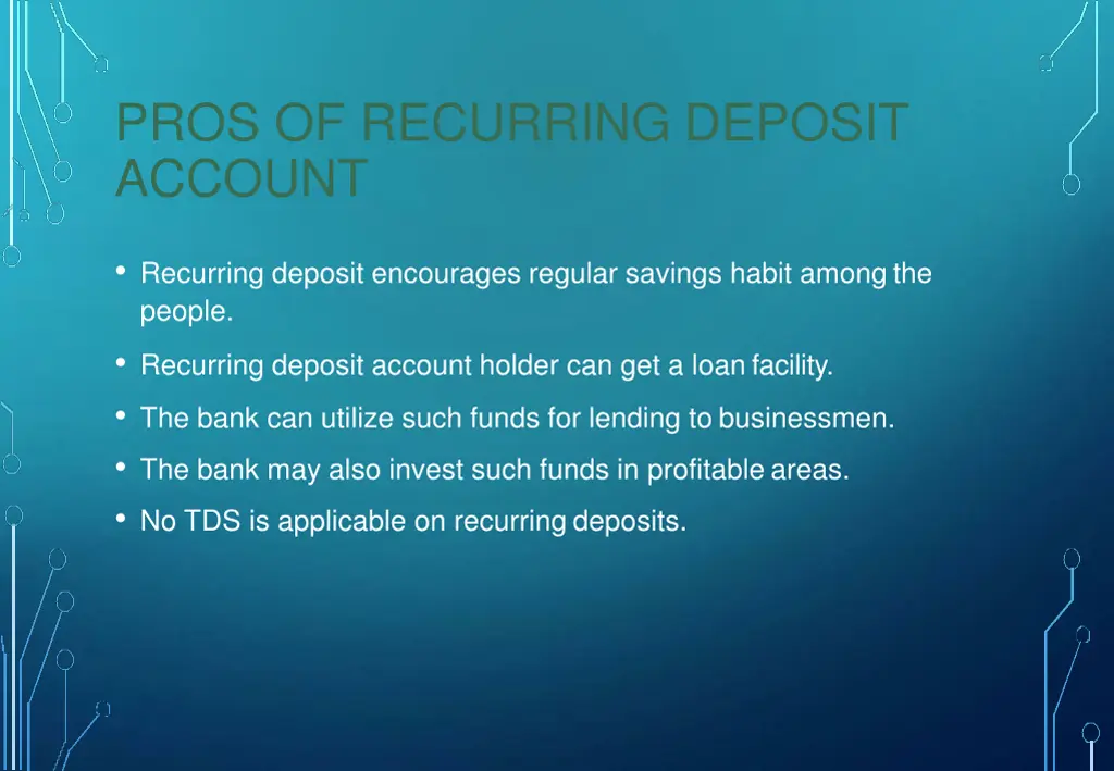 pros of recurring deposit account