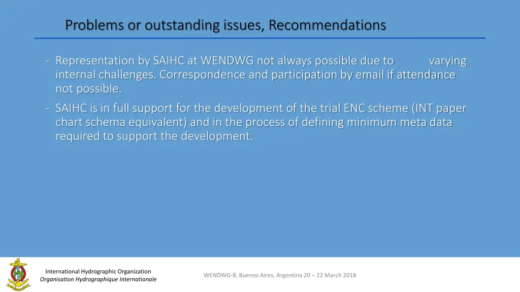 problems or outstanding issues recommendations