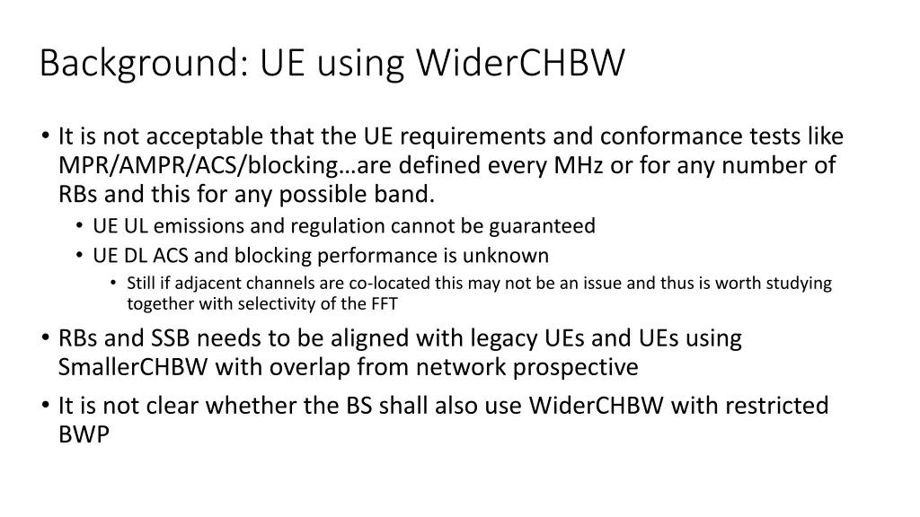 background ue using widerchbw