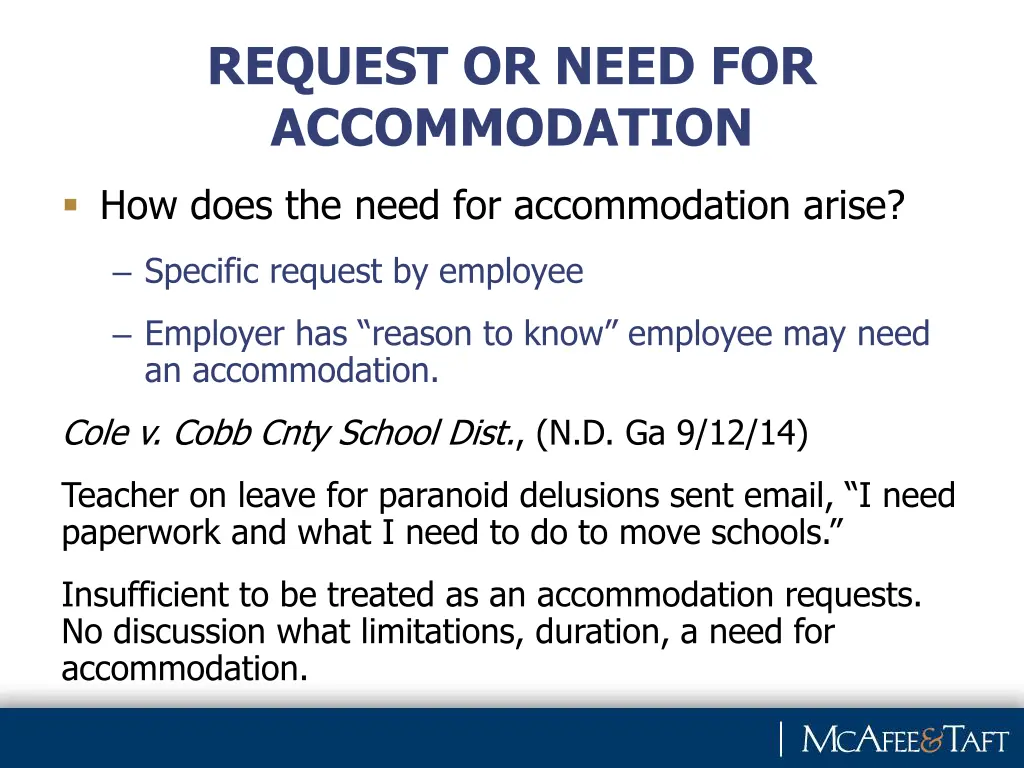 request or need for accommodation