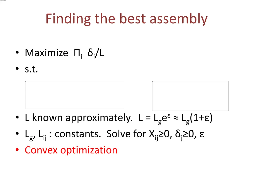 finding the best assembly