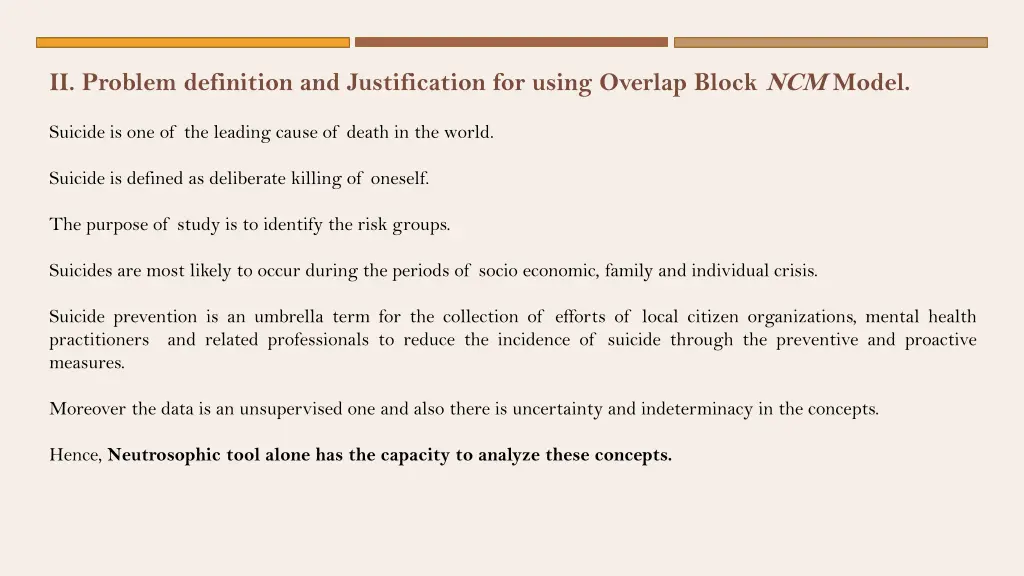 ii problem definition and justification for using