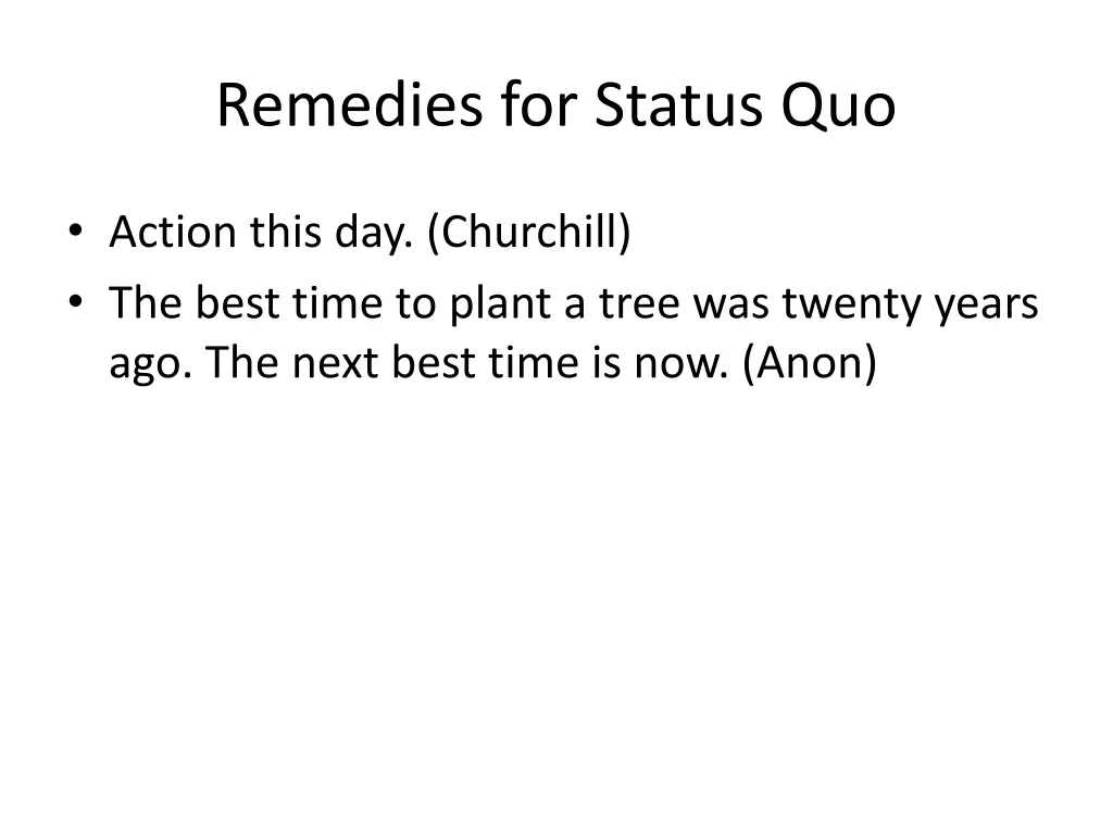 remedies for status quo