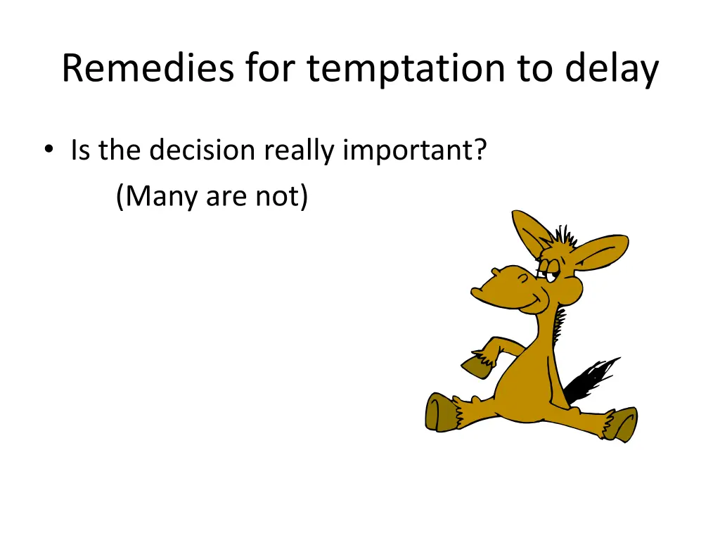 remedies for temptation to delay