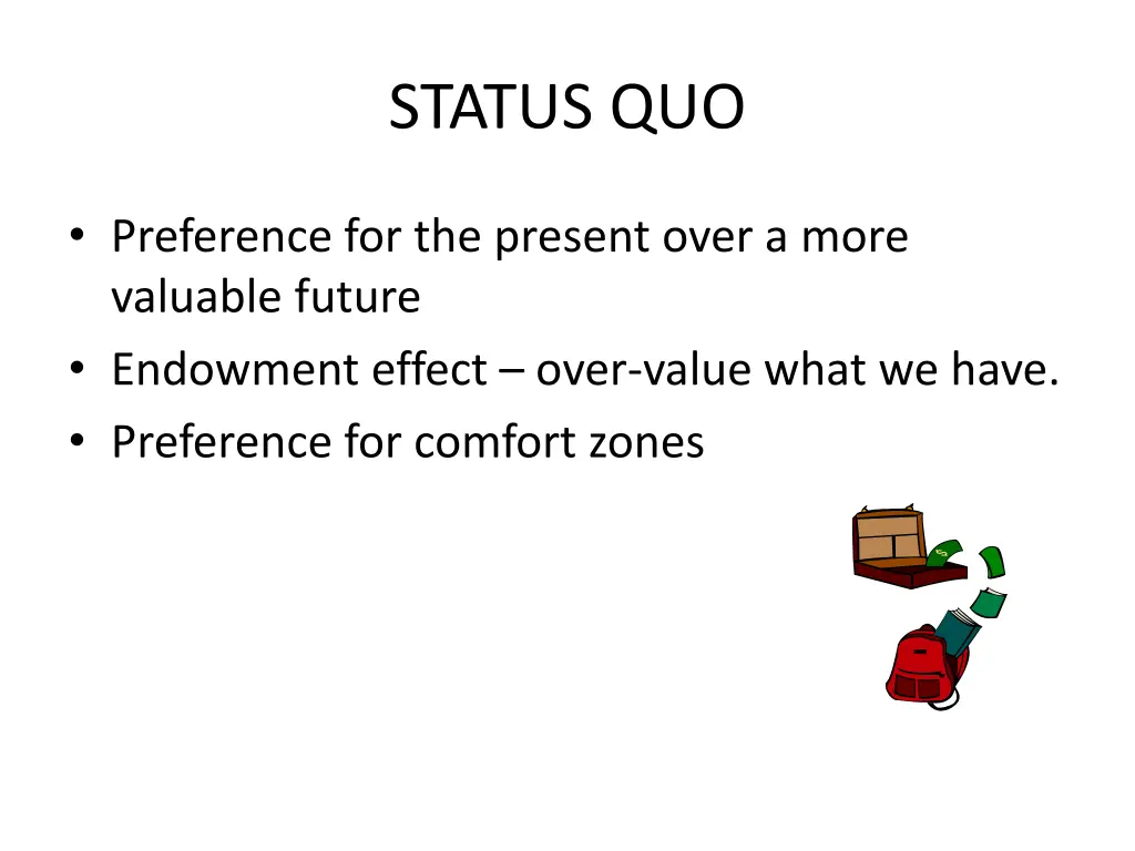 status quo