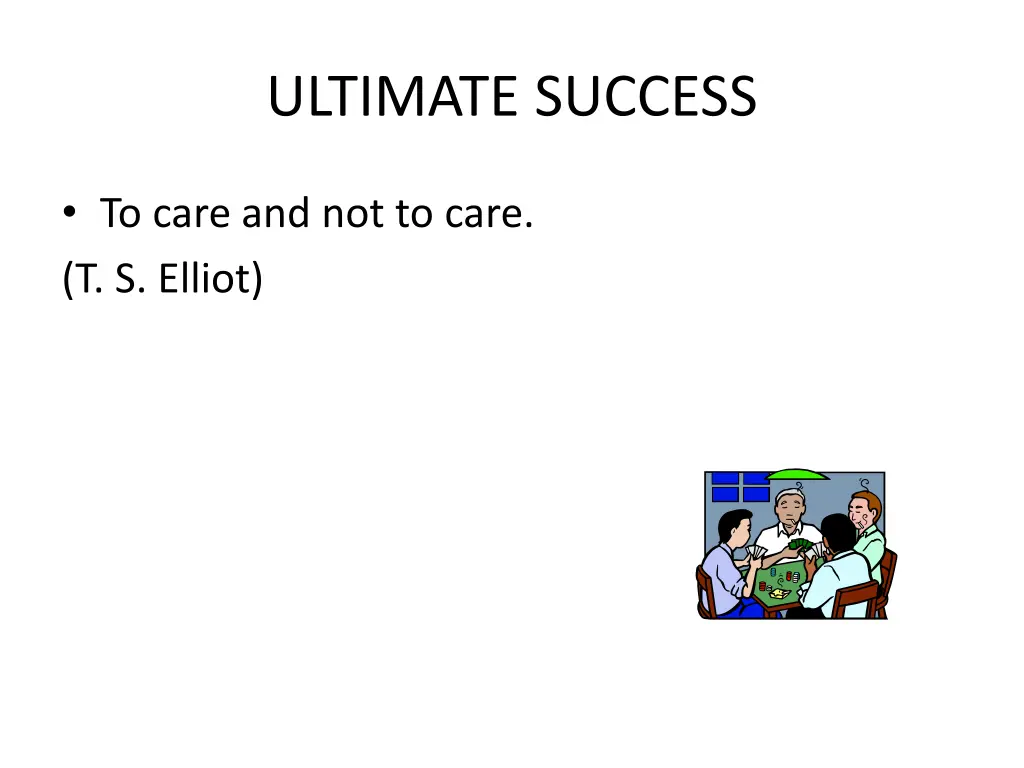 ultimate success