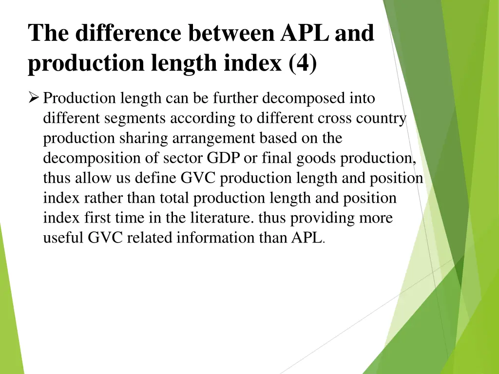 the difference between apl and production length 3
