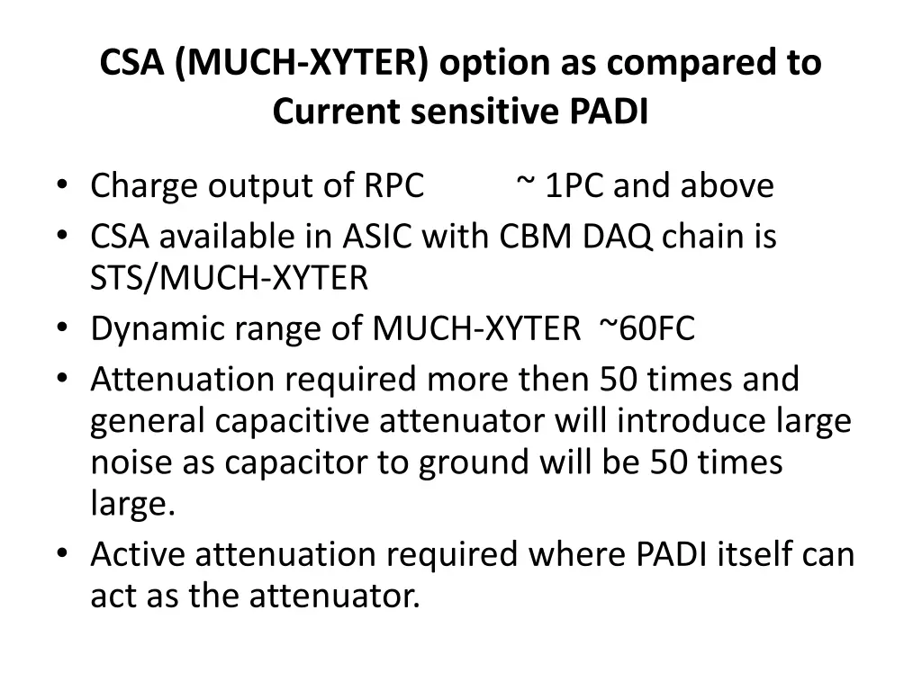 csa much xyter option as compared to current