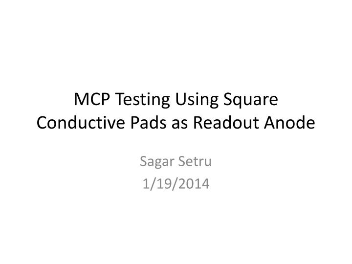 mcp testing using square conductive pads