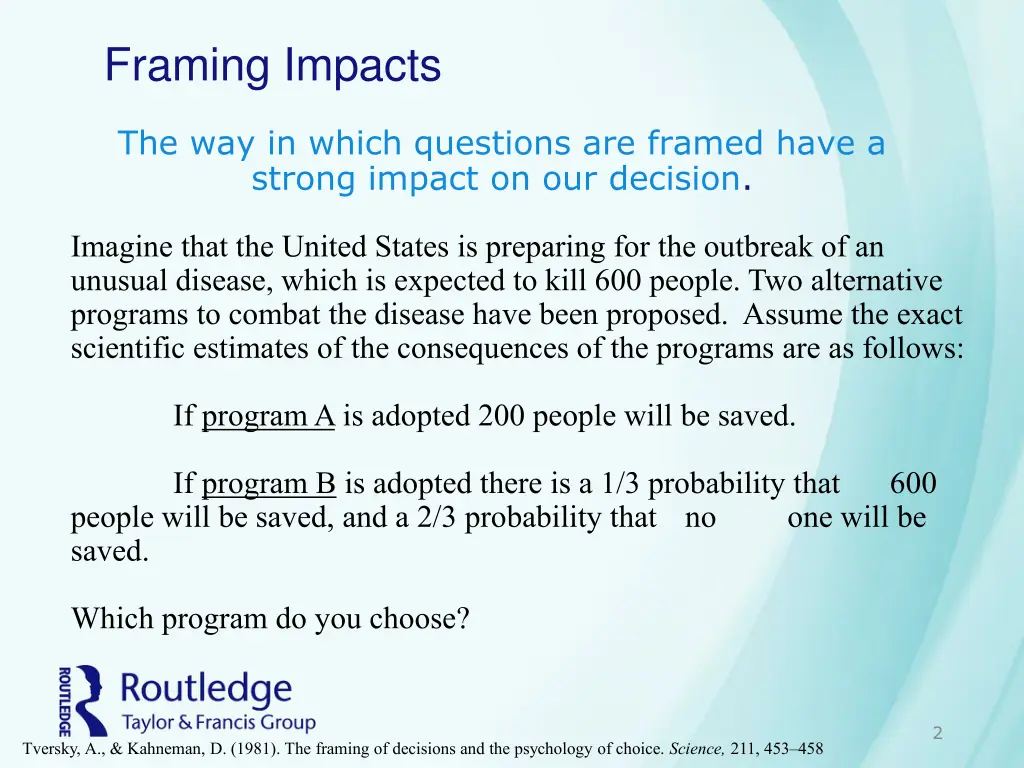 framing impacts