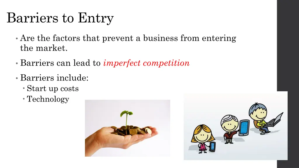 barriers to entry