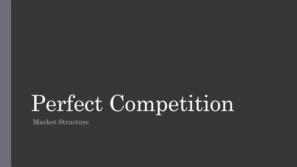 perfect competition market structure