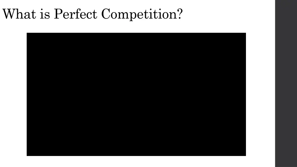 what is perfect competition