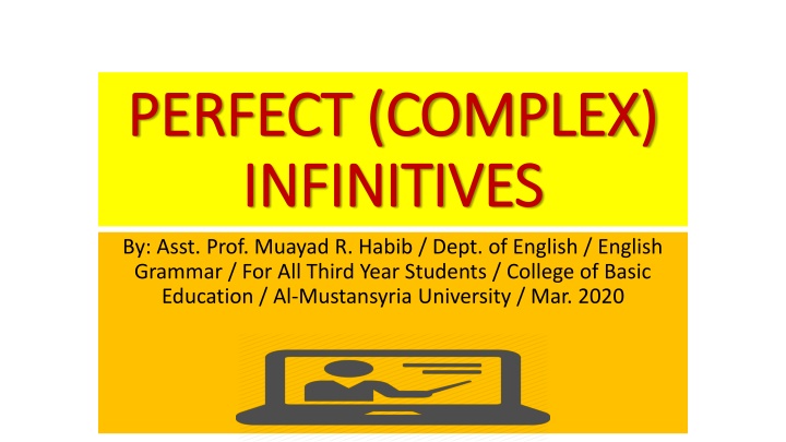 perfect complex perfect complex infinitives