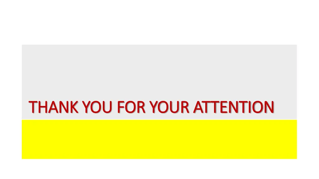 thank you for your attention thank you for your