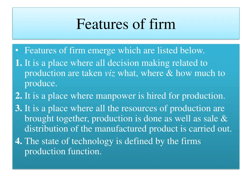 features of firm