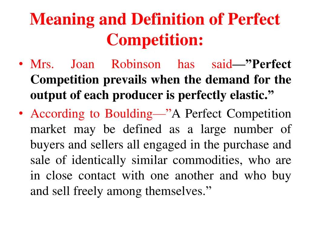 meaning and definition of perfect competition 2