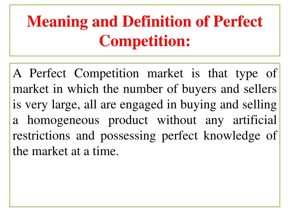 meaning and definition of perfect competition
