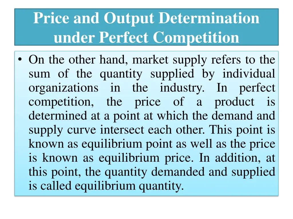 price and output determination under perfect 2