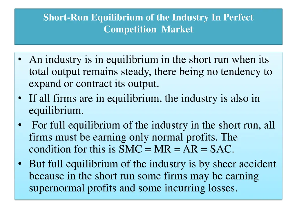 short run equilibrium of the industry in perfect