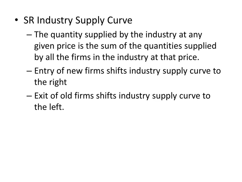 sr industry supply curve the quantity supplied