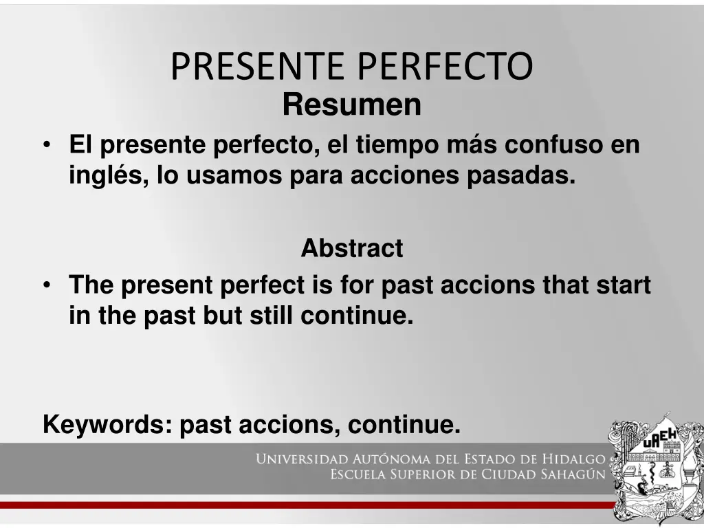 presente perfecto resumen el presente perfecto