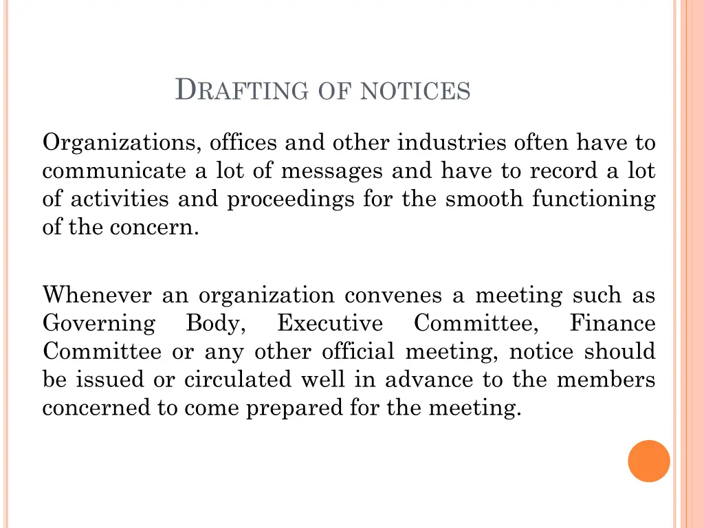 d rafting of notices