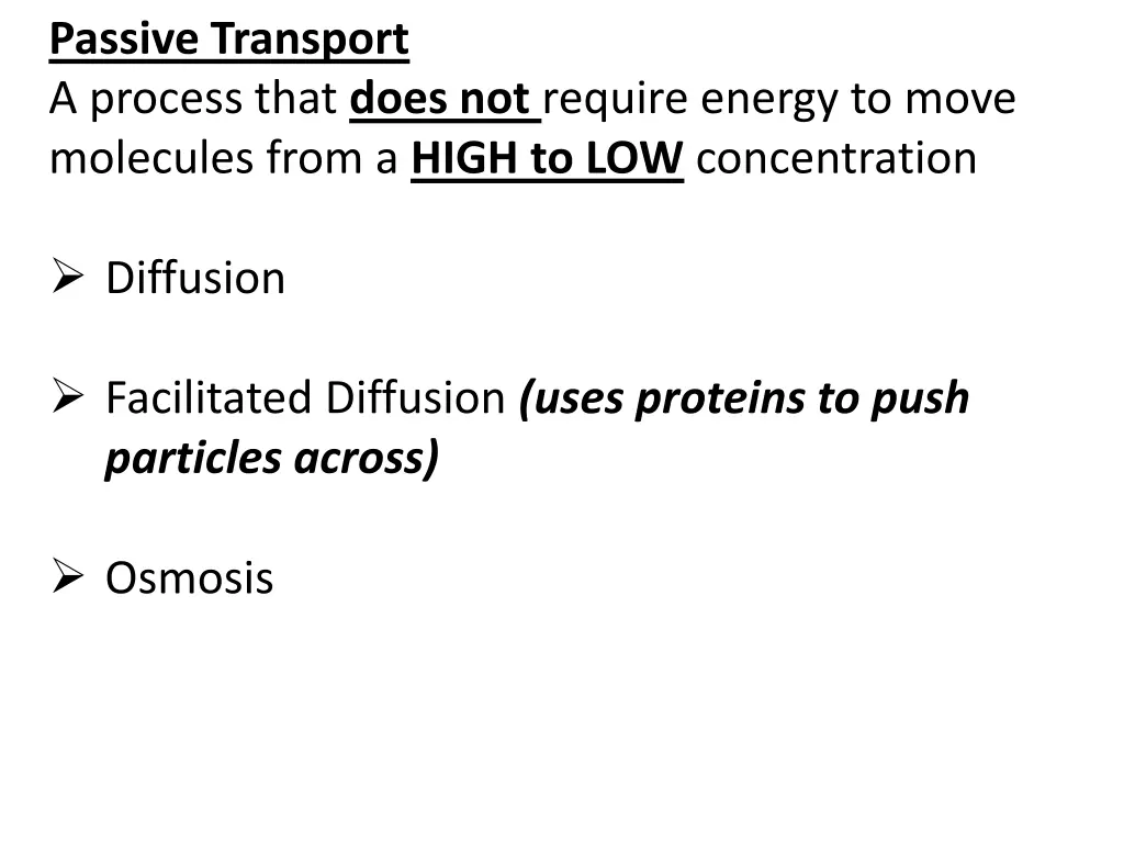 passive transport a process that does not require