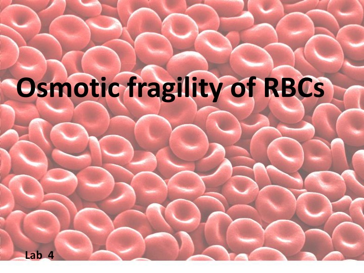 osmotic fragility of rbcs