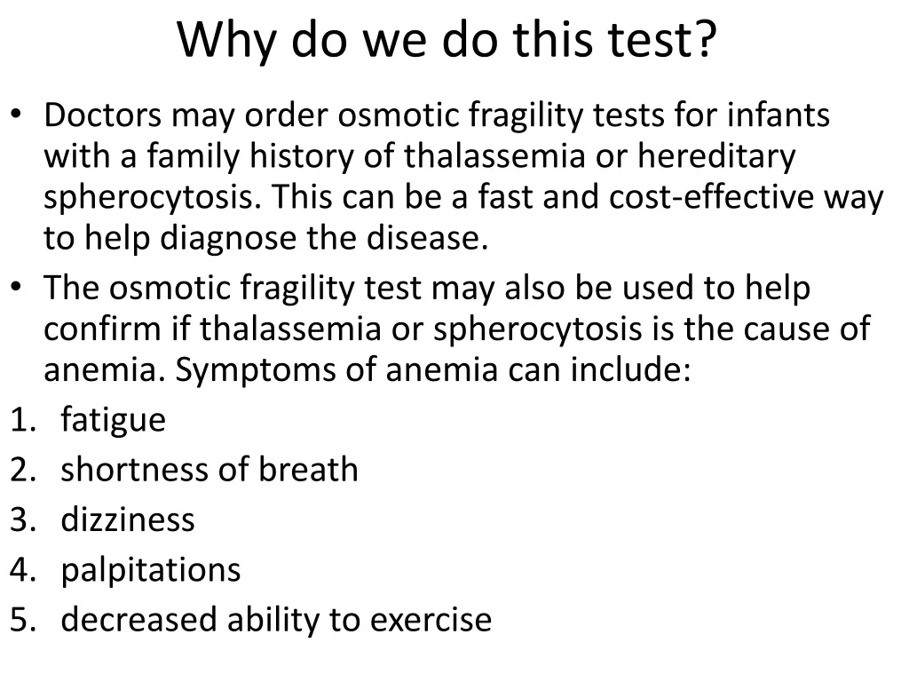 why do we do this test