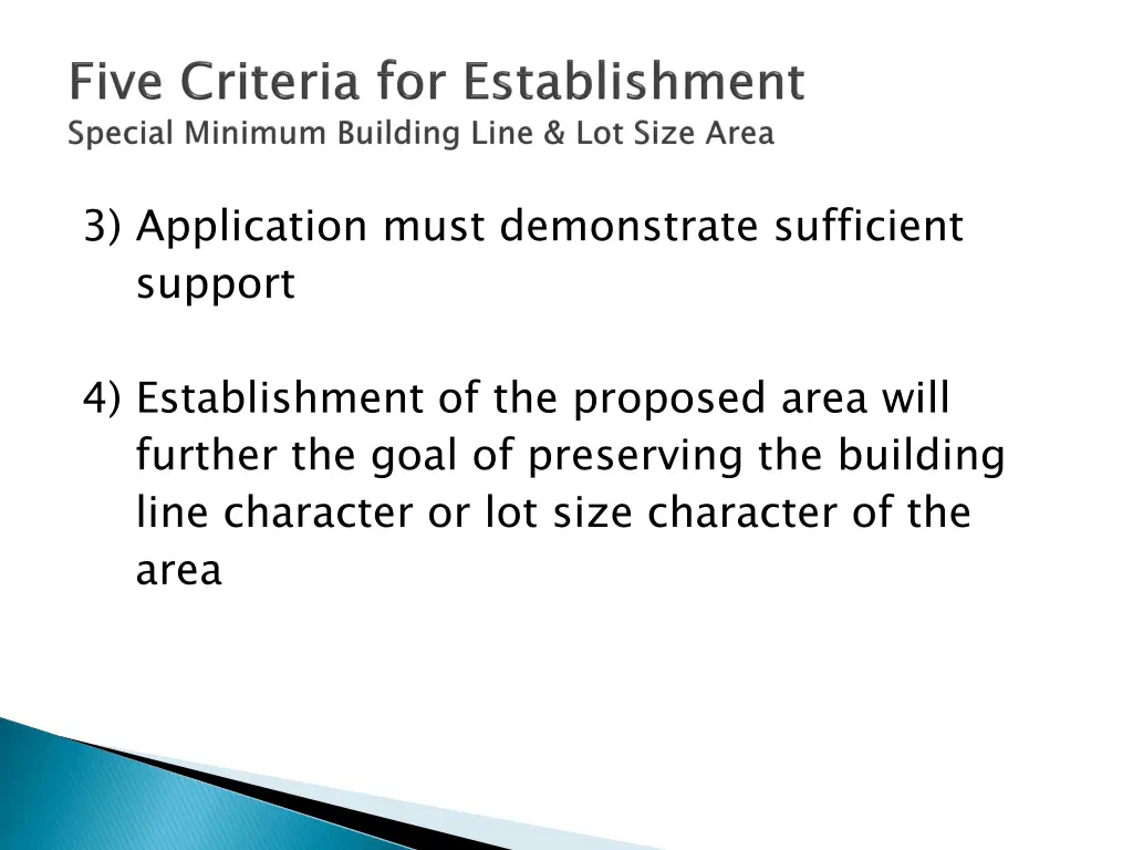 3 application must demonstrate sufficient support