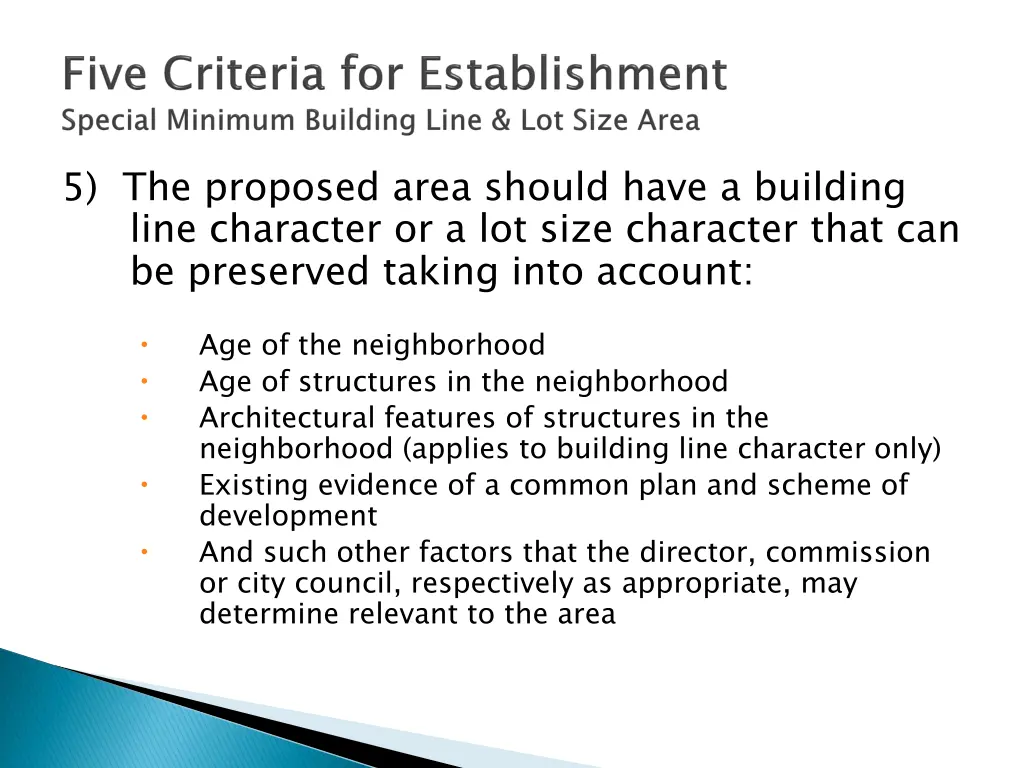 5 the proposed area should have a building line