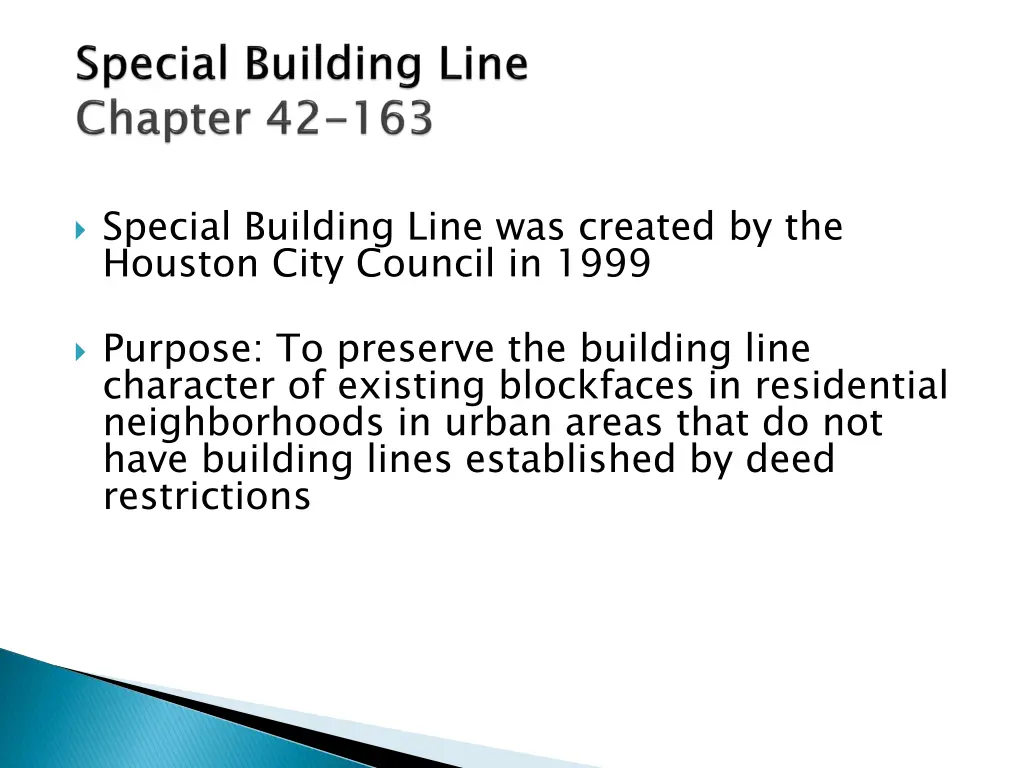 special building line was created by the houston