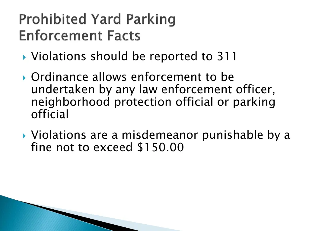 violations should be reported to 311 ordinance