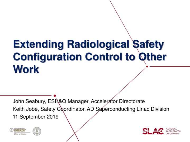 extending radiological safety configuration