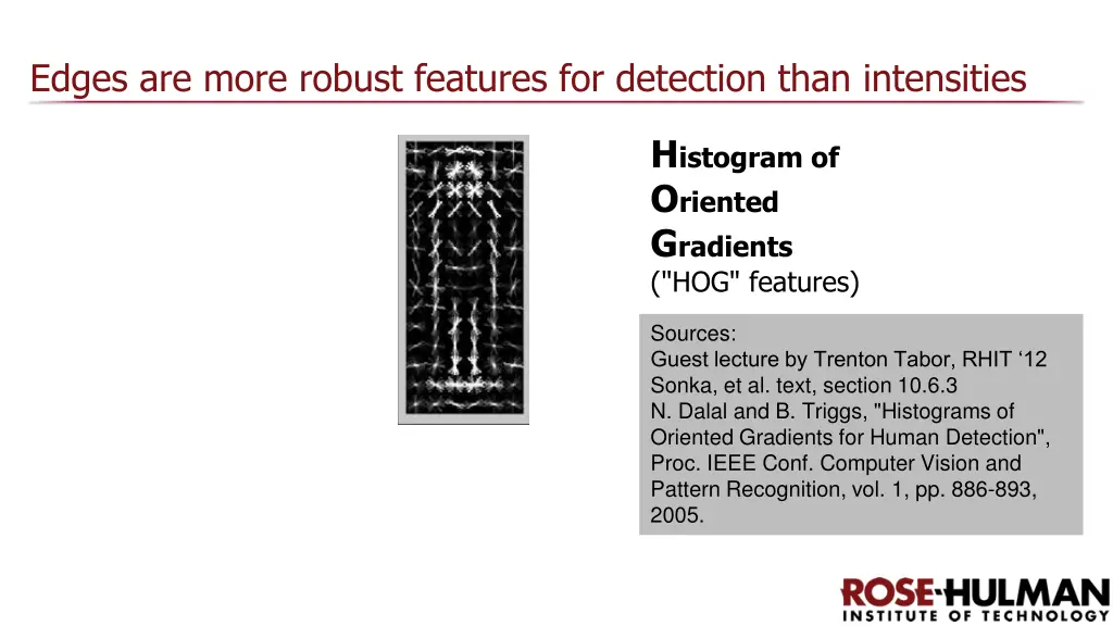 edges are more robust features for detection than