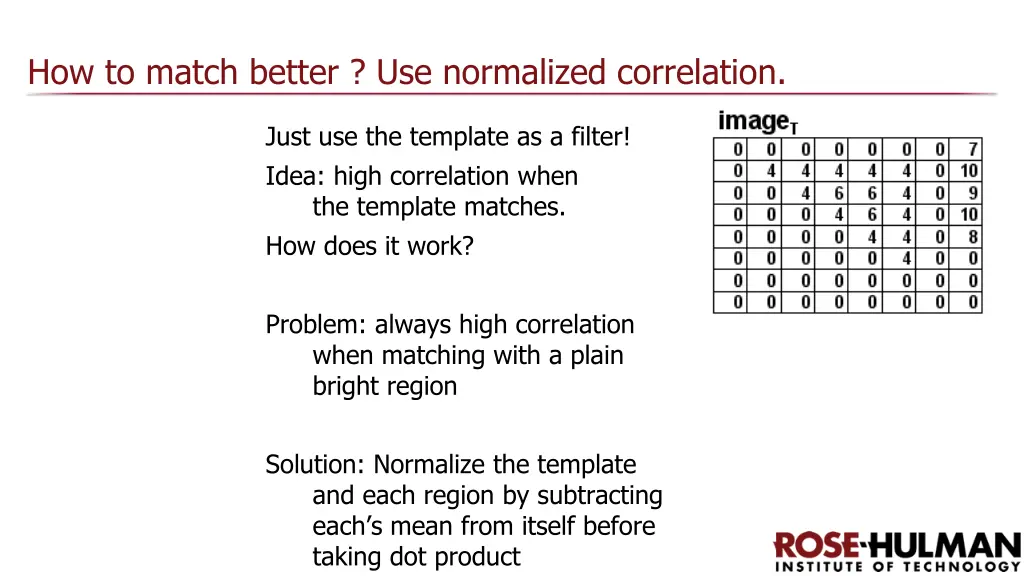 how to match better use normalized correlation