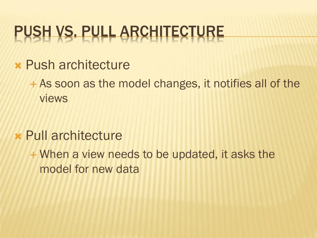 push vs pull architecture
