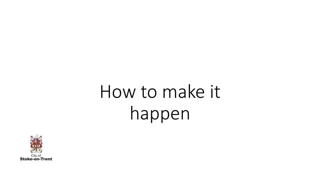 how to make it happen