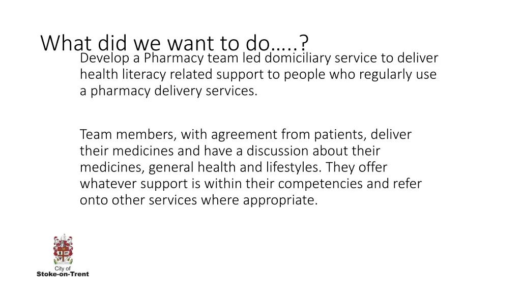 what did we want to do develop a pharmacy team