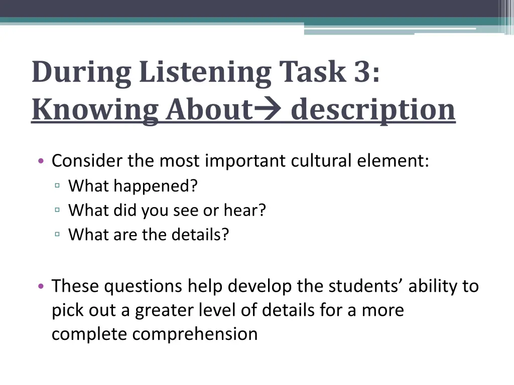 during listening task 3 knowing about