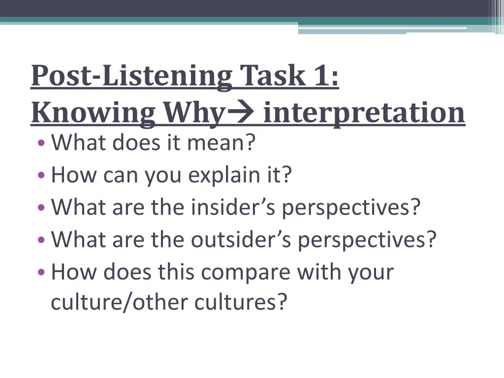 post listening task 1 knowing why what does