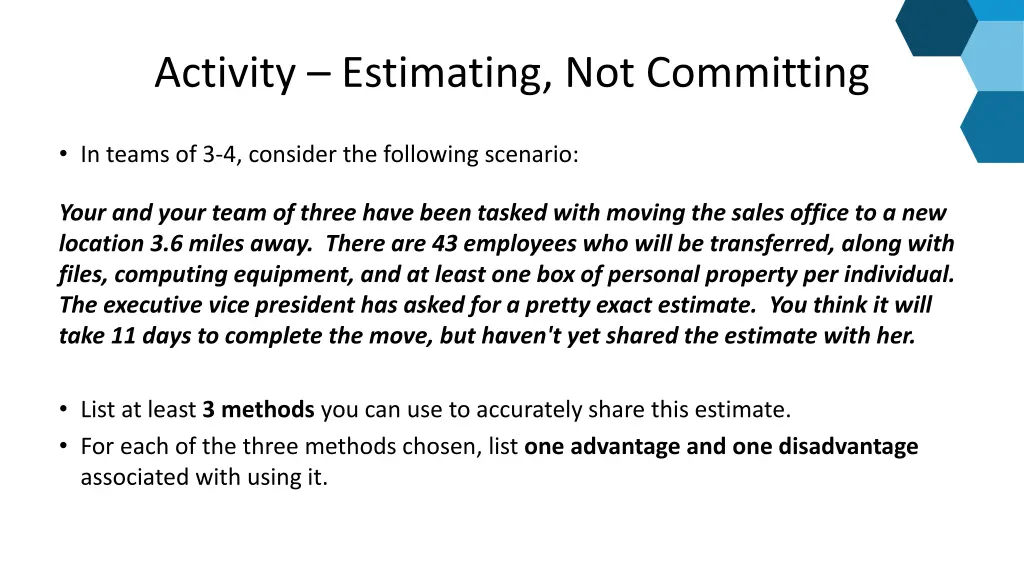 activity estimating not committing