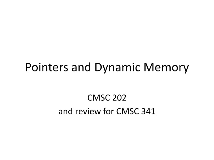 pointers and dynamic memory