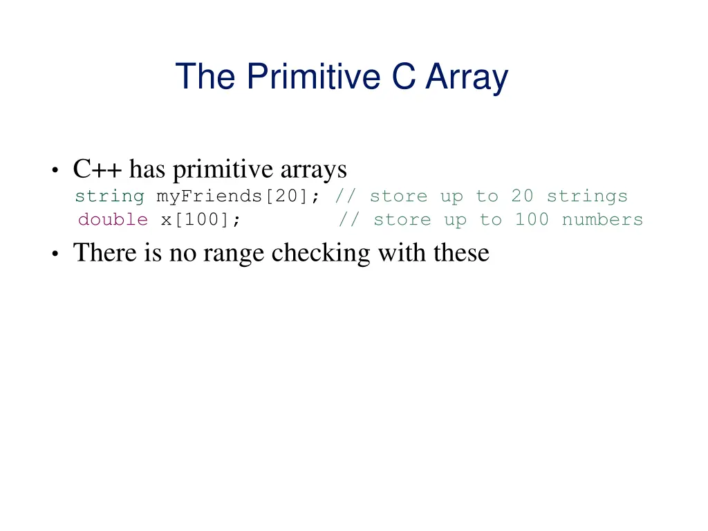 the primitive c array