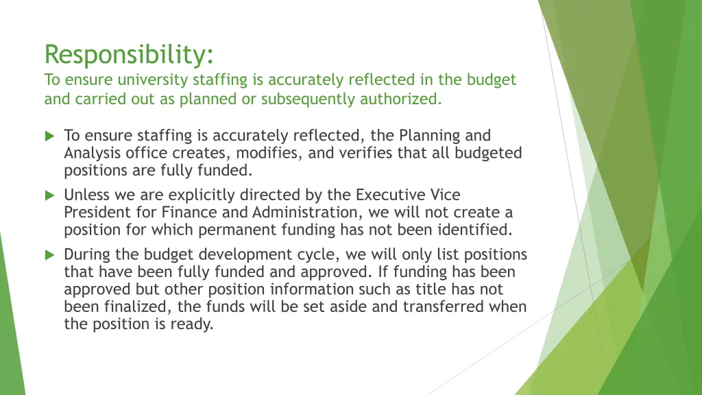 responsibility to ensure university staffing