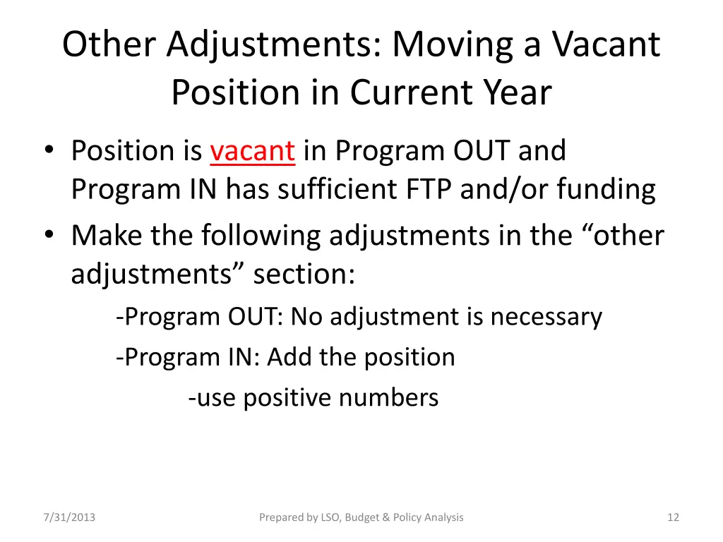 other adjustments moving a vacant position