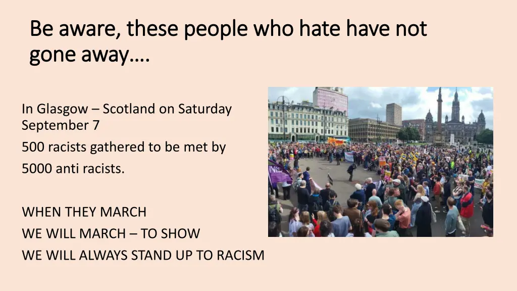be aware these people who hate have not be aware