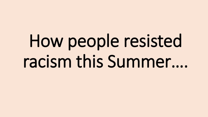 how people resisted how people resisted racism