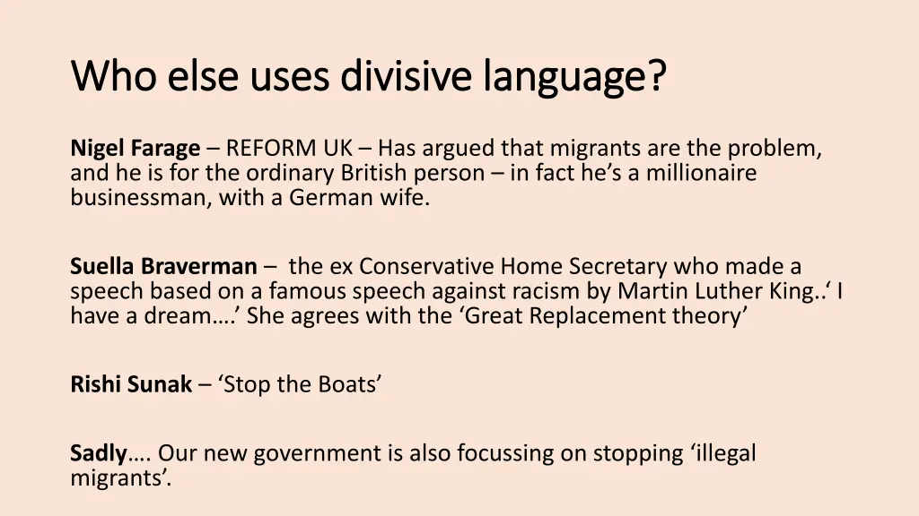 who else uses divisive language who else uses